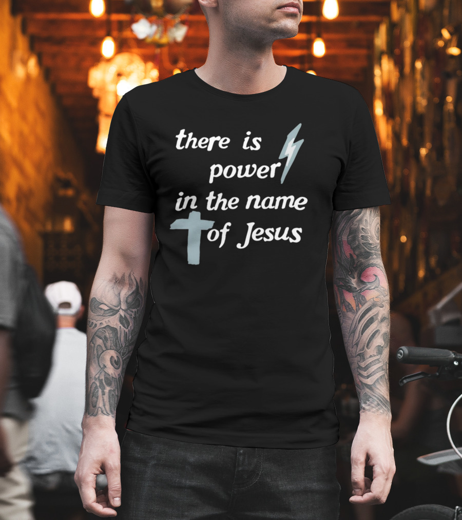 There Is Power In The Name Of Jesus Lightning Bolt Cross T-Shirt