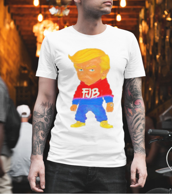 Trump FJB Is My Homeboy in Cartoon Style with Bold Colors T-Shirt Trump FJB Is My Homeboy in Cartoon Style with Bold Colors T-Shirt