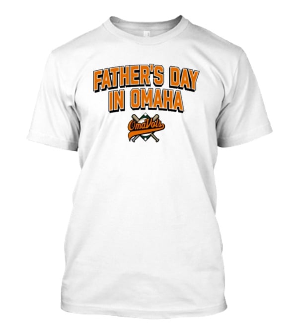 Father's Day In Omaha OmaVols Baseball T-Shirt