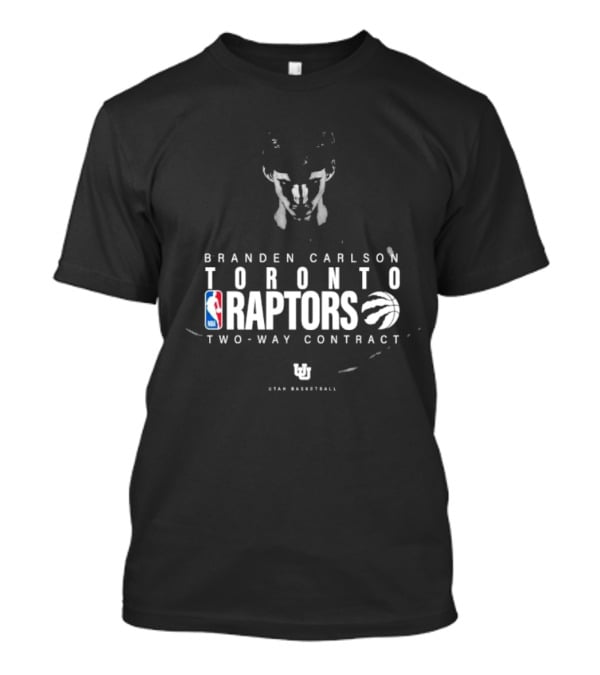 Branden Carlson Toronto Raptors Two-Way Contract NBA Utah Basketball T-Shirt