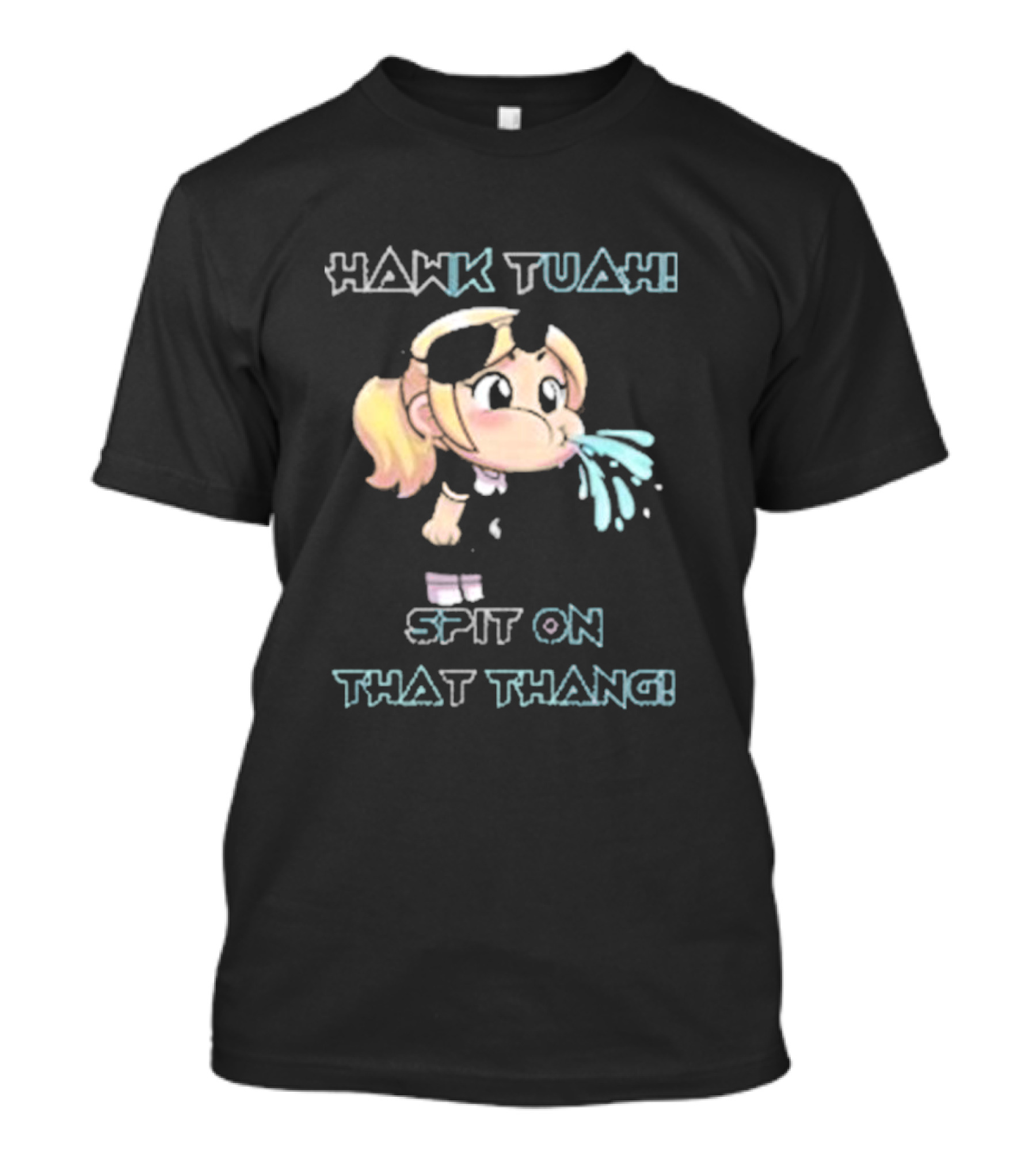 Hawk Tuah Girl Spit On That Thang T-Shirt