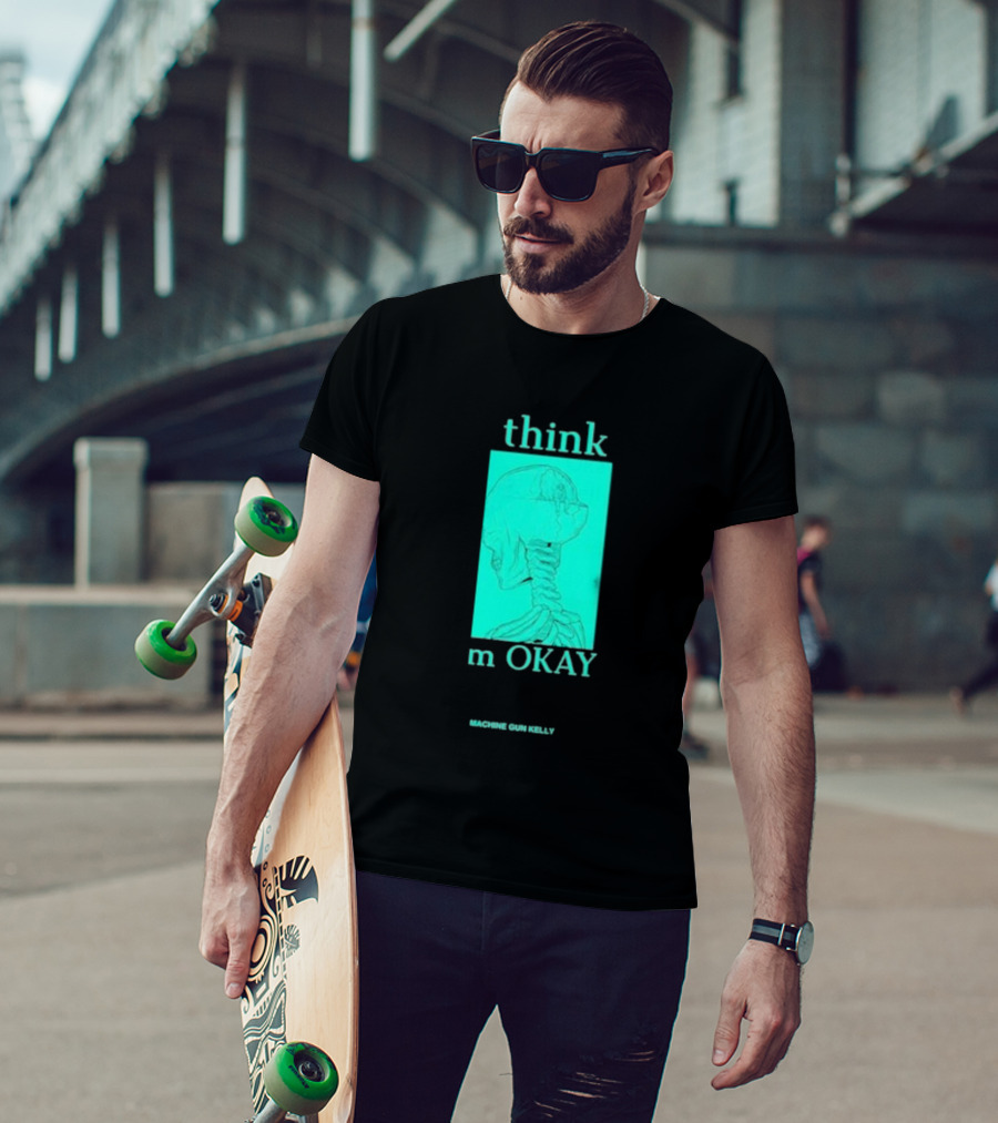 Think I'm Okay Machine Gun Kelly Skeleton T-Shirt