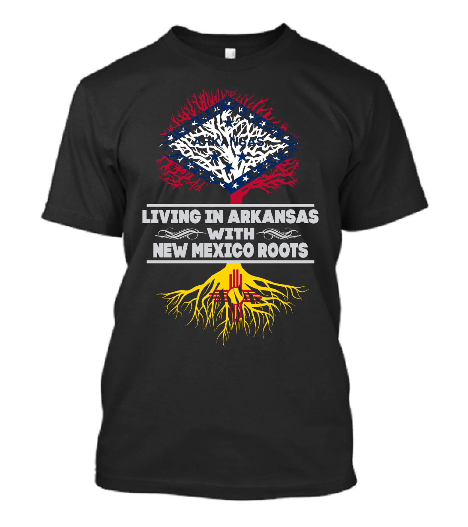 Living In Arkansas With New Mexico Roots Featuring State Flag Designs And Symbolic Tree T-Shirt