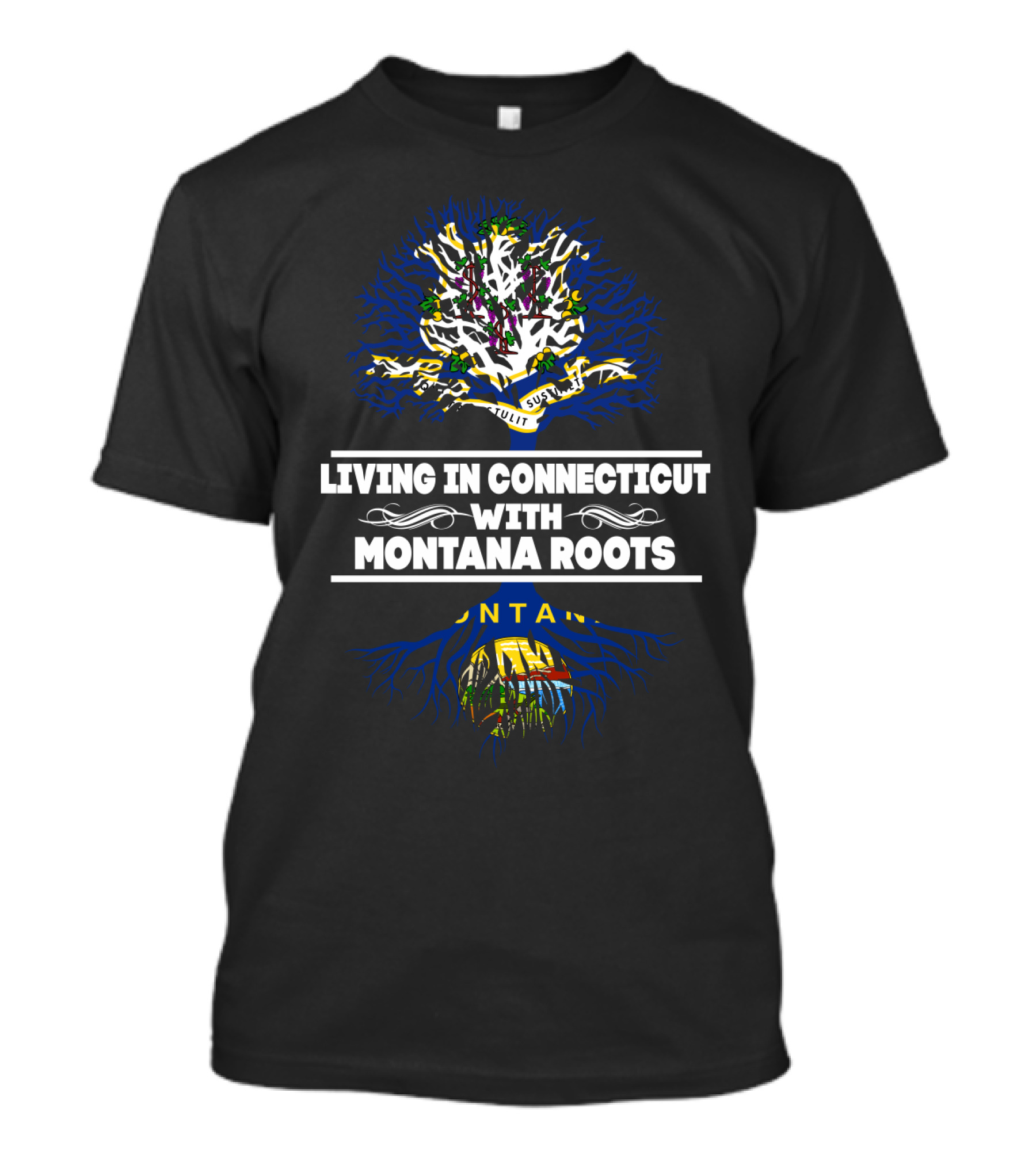 Connecticut Living With Deep Montana Roots Tree T-Shirt