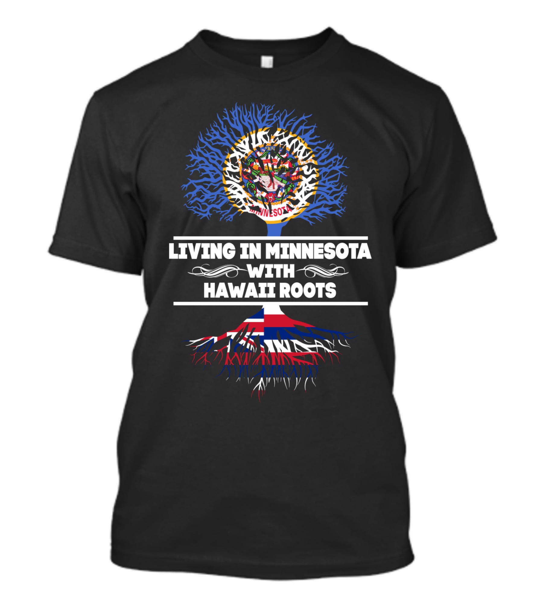 Living In Minnesota With Hawaii Roots Tree Design Featuring State Symbols And Colors T-Shirt