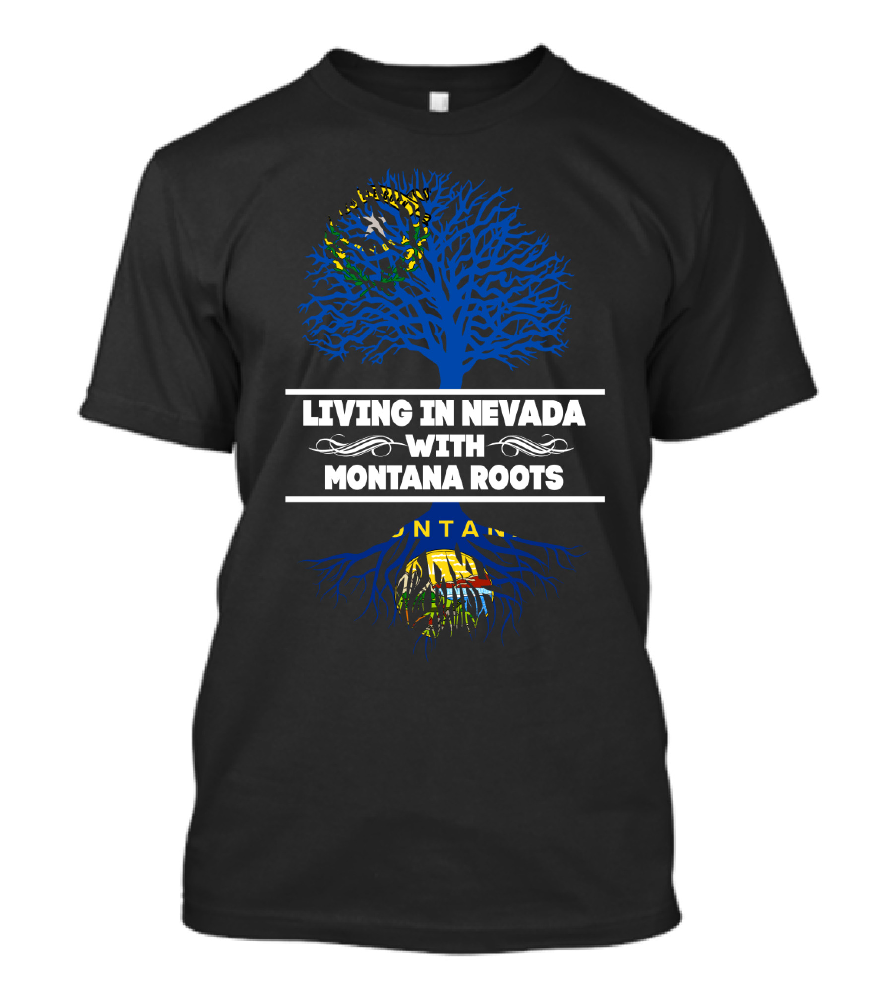 Nevada Life With Montana Heritage Symbolism In Tree T-Shirt
