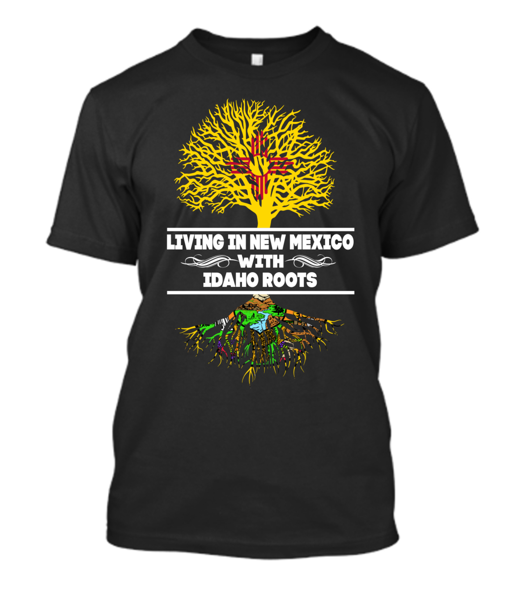 Living In New Mexico With IDAHO Roots Zia Symbol Tree And Gem State Landscape T-Shirt