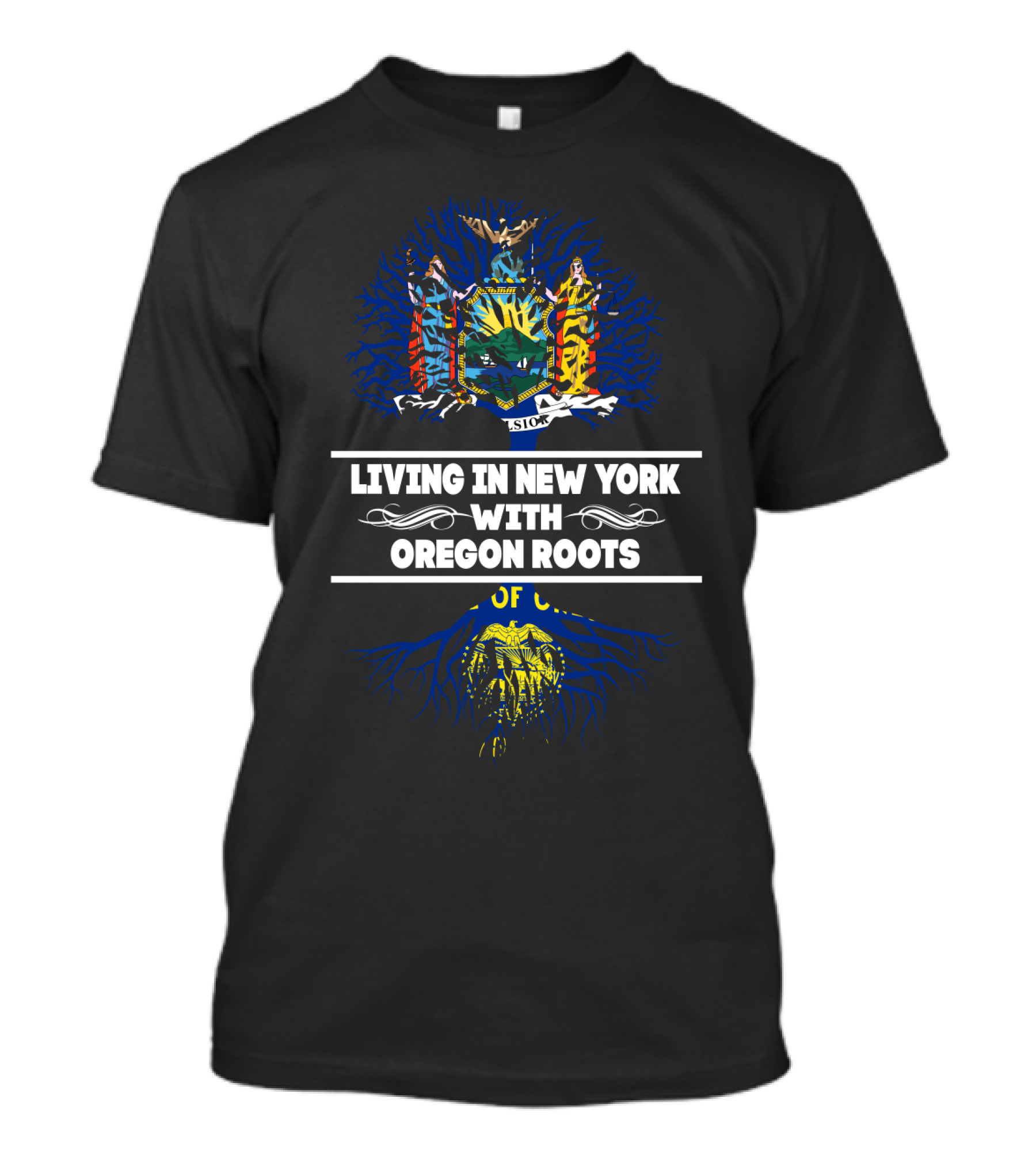 Living In New York With Oregon Roots New York State Tree Emblem T-Shirt