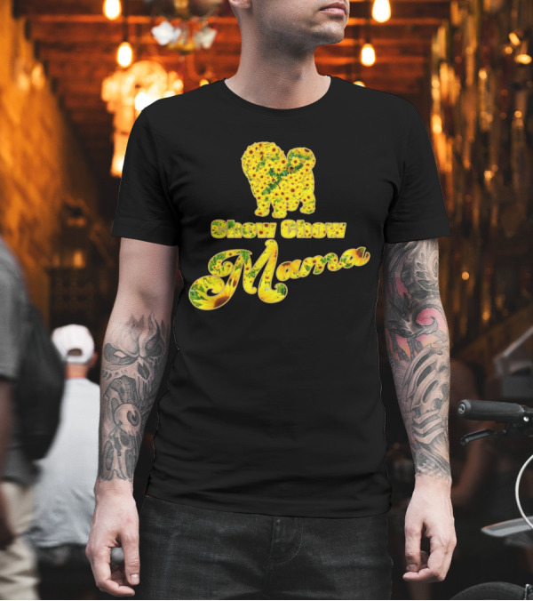 Chow Chow Mama Sunflower T-Shirt Chow Chow Mama Sunflower T-Shirt