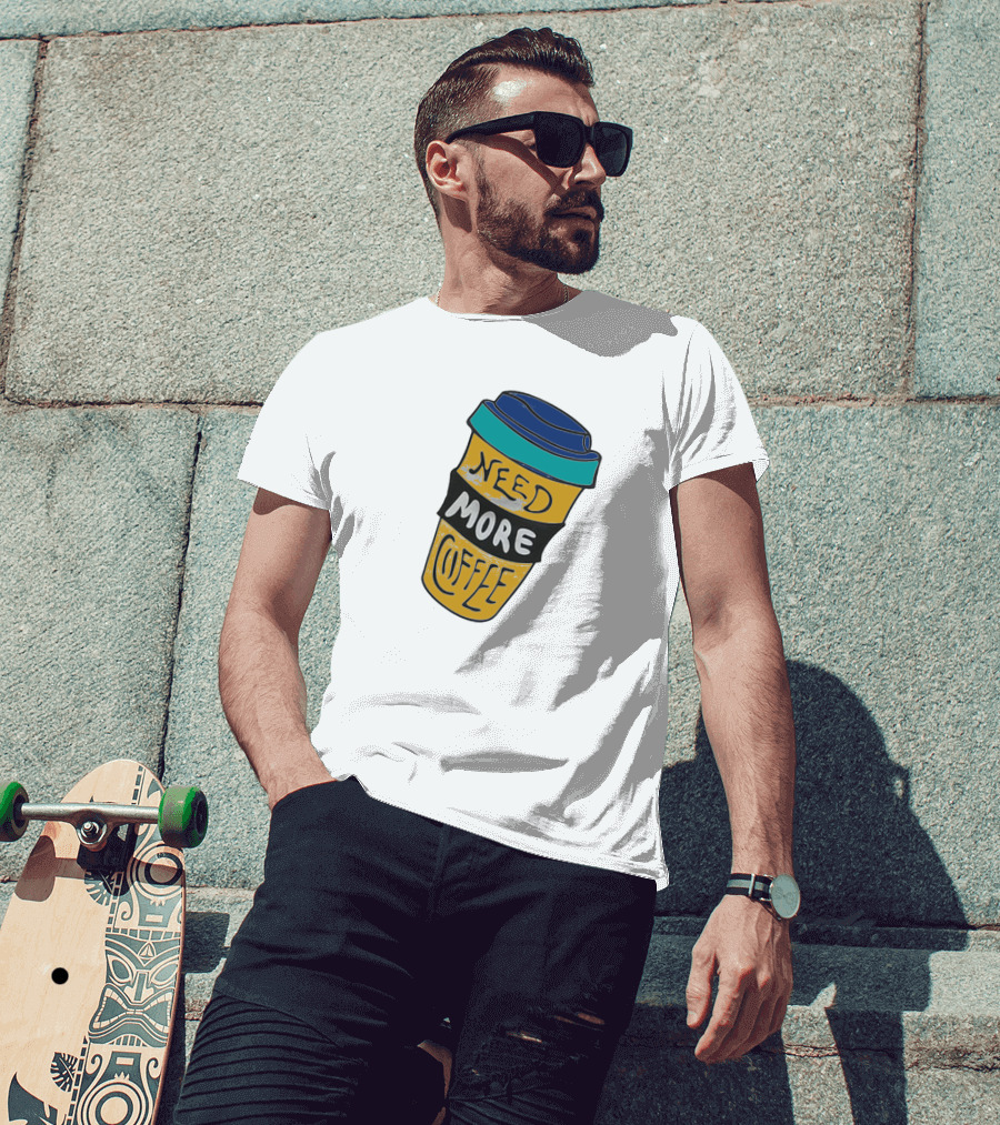 Need More Coffee Cup Funny Expression T-Shirt