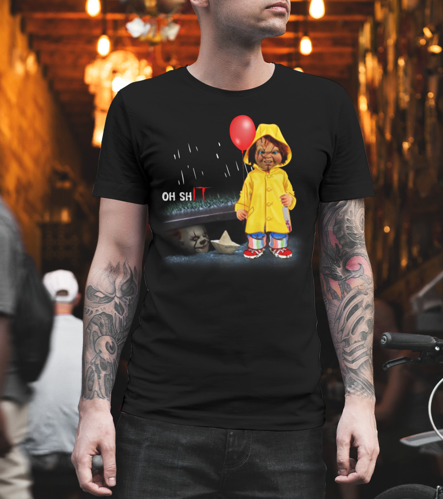 Pennywise And Chucky Oh ShIT Red Balloon Yellow Raincoat Storm Drain T-Shirt