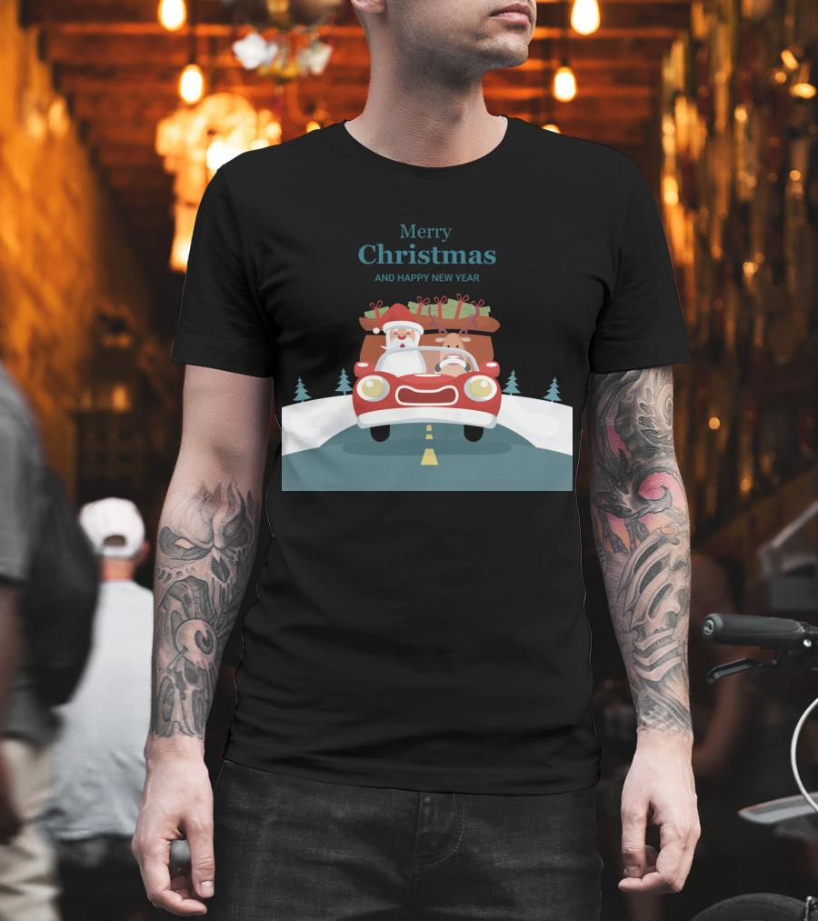 Merry Christmas and Happy New Year Reindeer Drives Car with Santa Claus T-Shirt