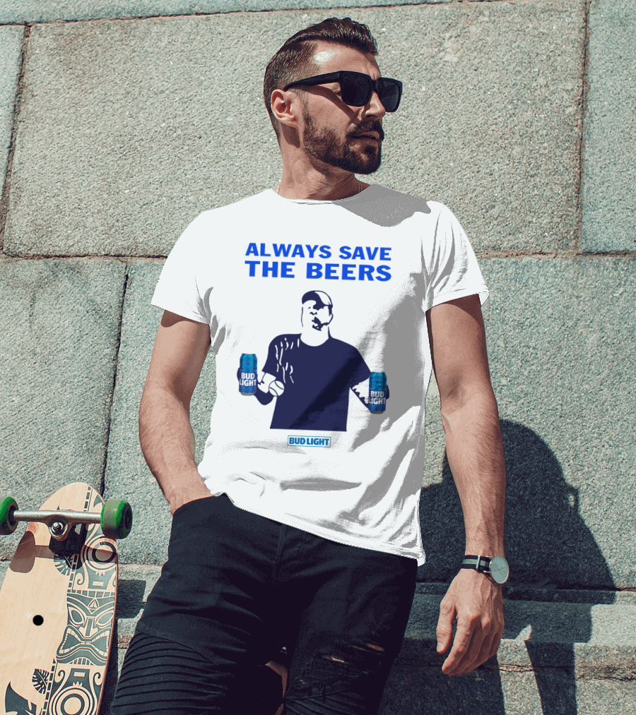Always Save The Beers Bud Light Baseball Player Can Catcher T-Shirt