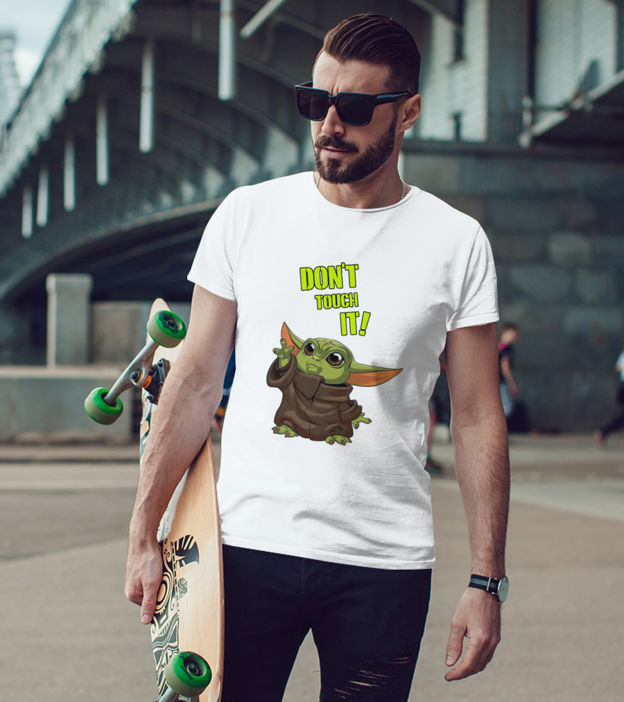 DON'T TOUCH IT Baby Yoda Grogu Mandalorian T-Shirt