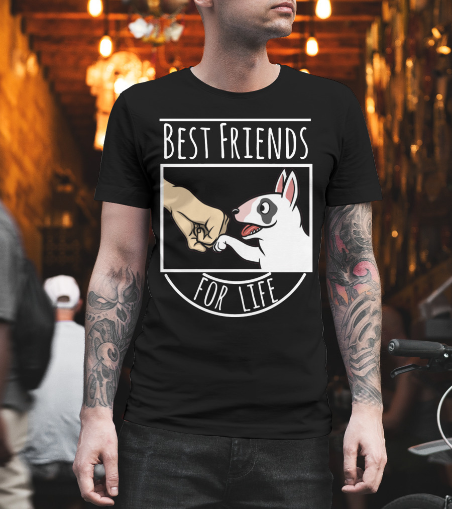 Best Friends For Life Dog And Fist Bump T-Shirt