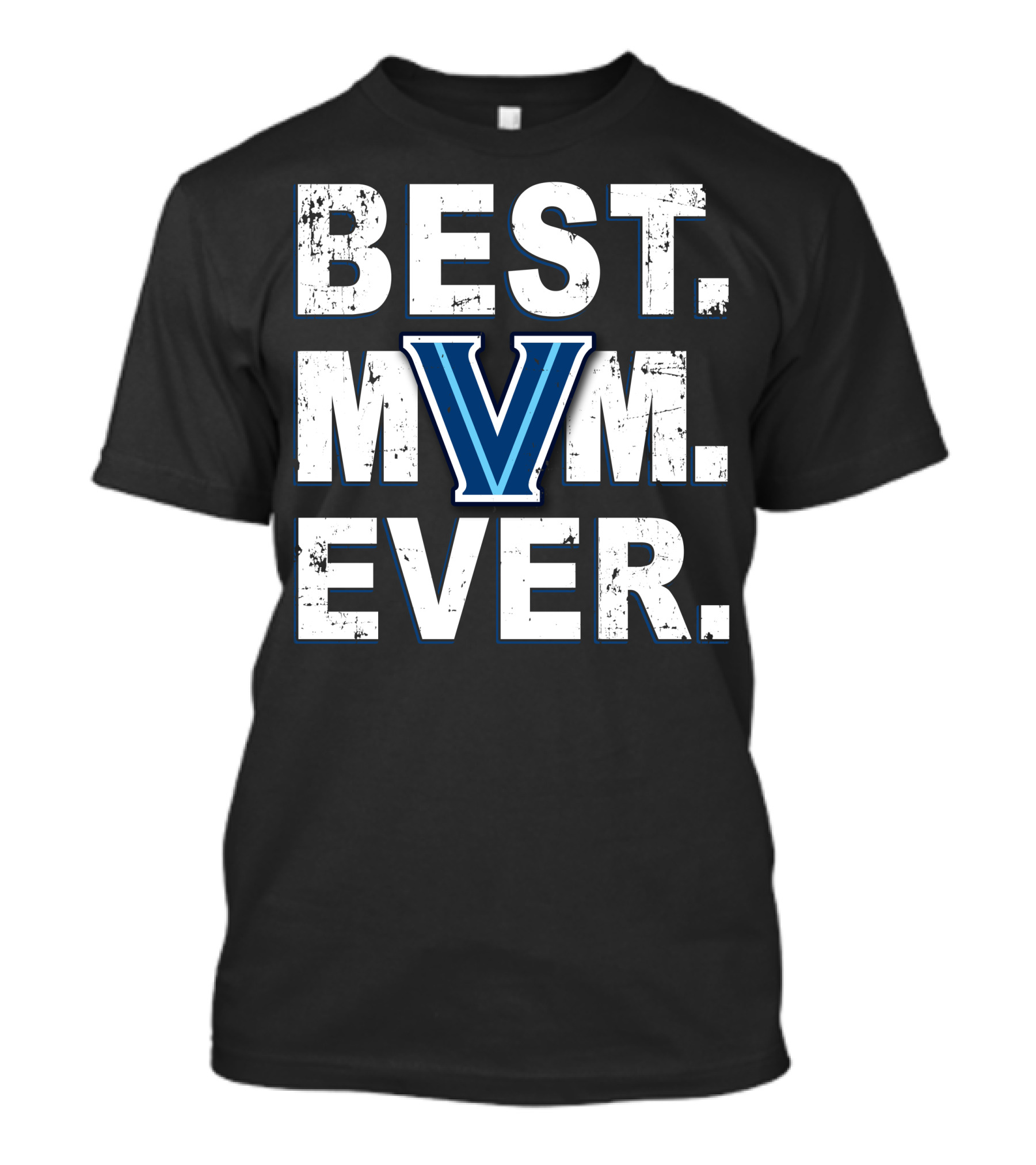 Best Mom Ever Villanova Wildcats V Logo Iconic Blue And White T-Shirt