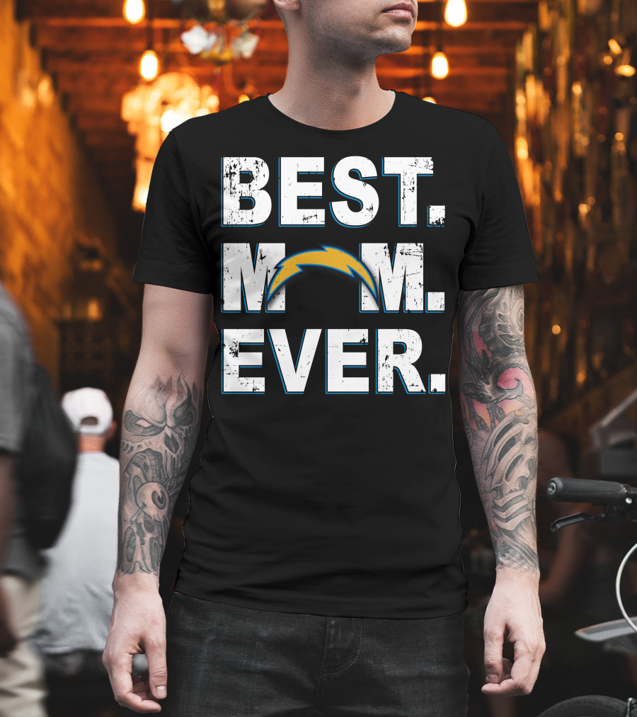 Best Mom Ever Los Angeles Chargers T-Shirt