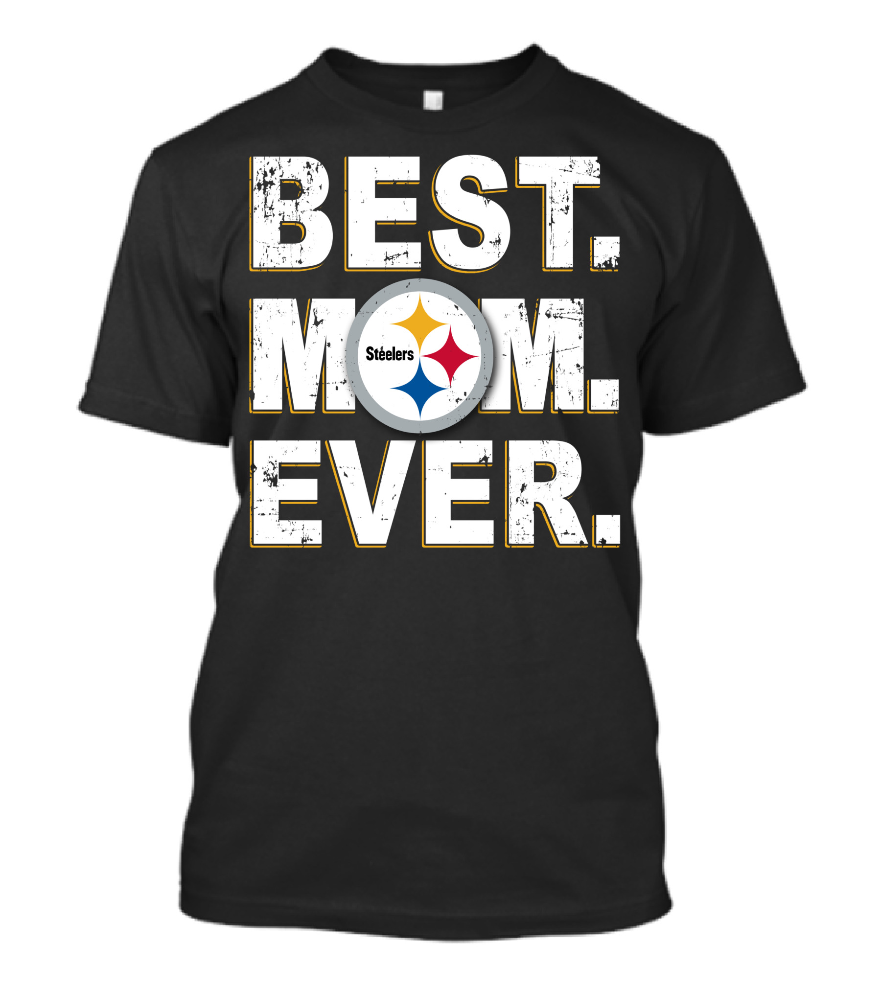 Best Mom Ever Pittsburgh Steelers Fan T-Shirt