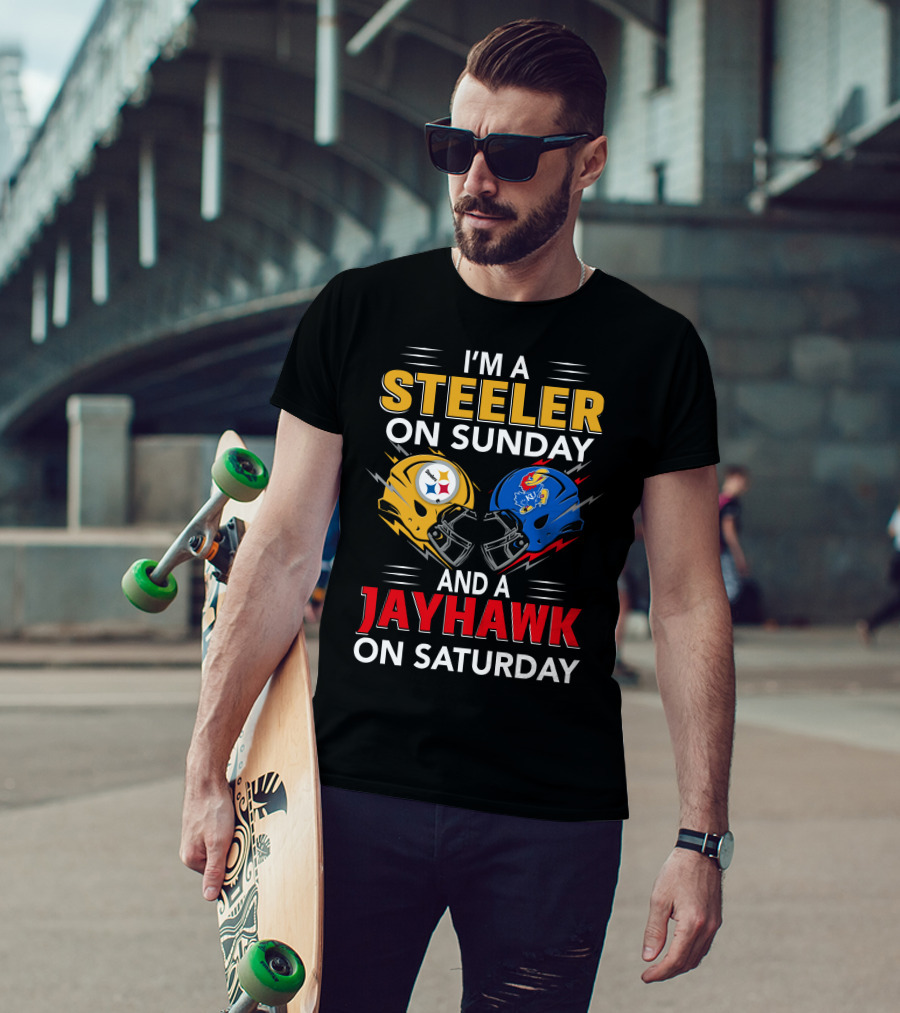 I'm A Steeler On Sunday And A Jayhawk On Saturday Football Fan Pride T-Shirt