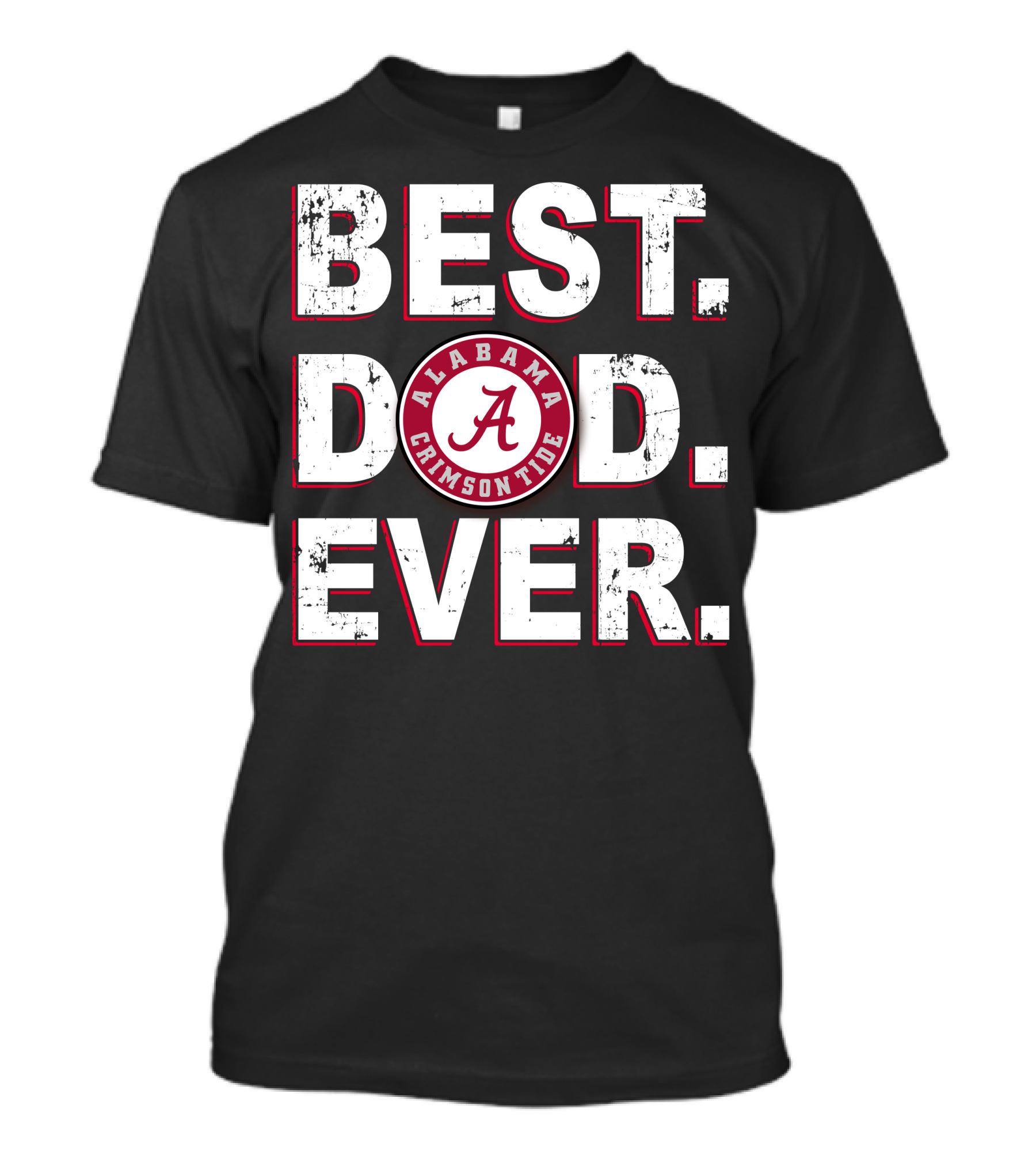 Best Alabama Crimson Tide Dad Ever T-Shirt