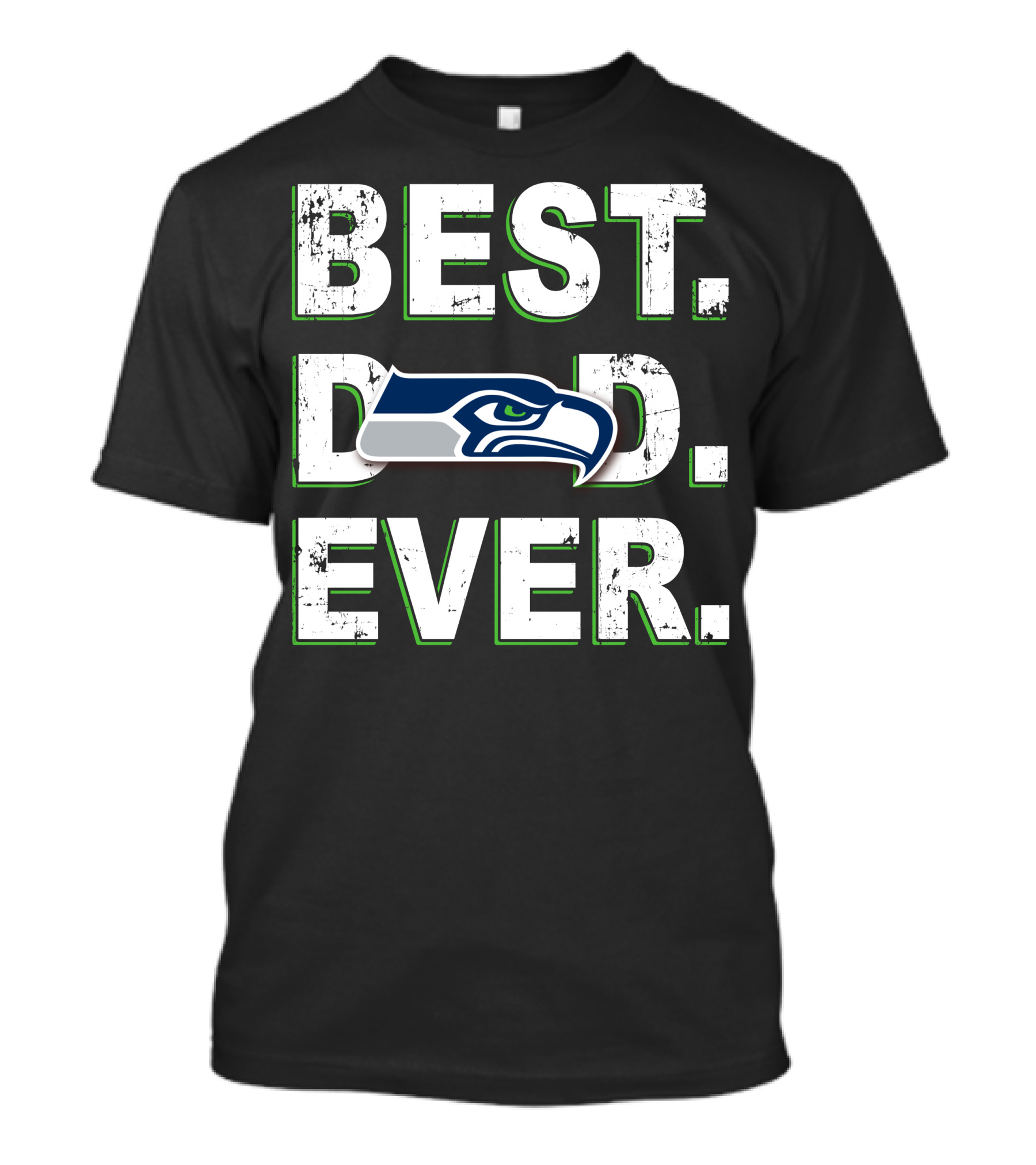 BEST DAD EVER Seahawks T-Shirt