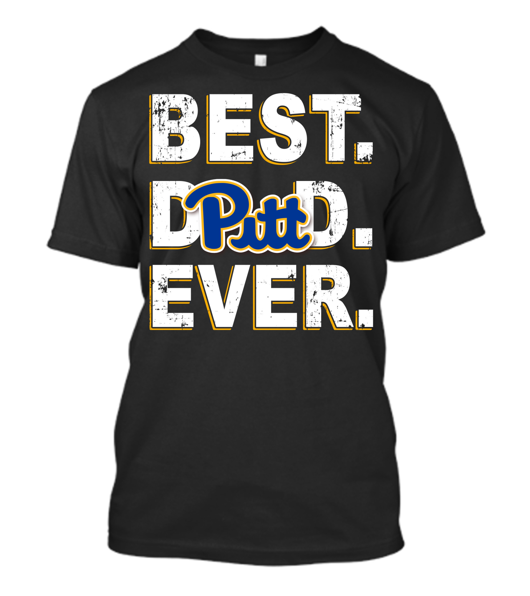 Best Pitt Dad Ever T-Shirt