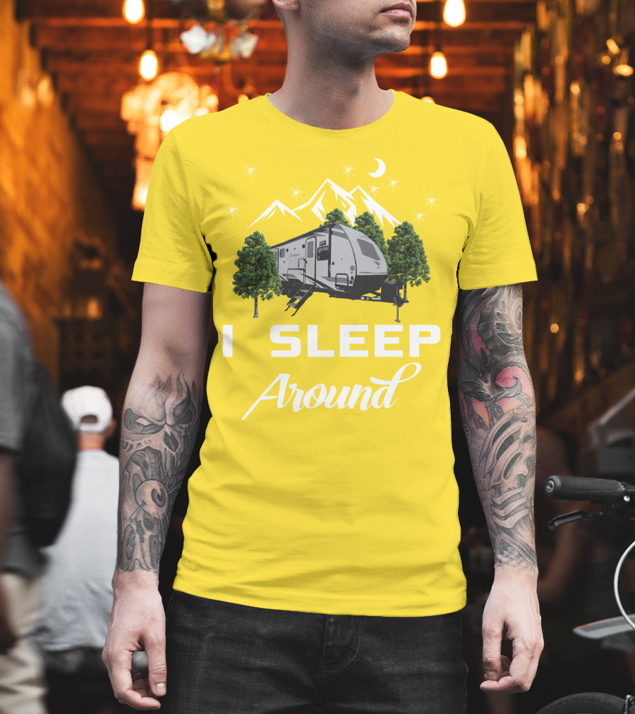 I SLEEP AROUND Forest River Surveyor Camper And Mountain Scene T-Shirt