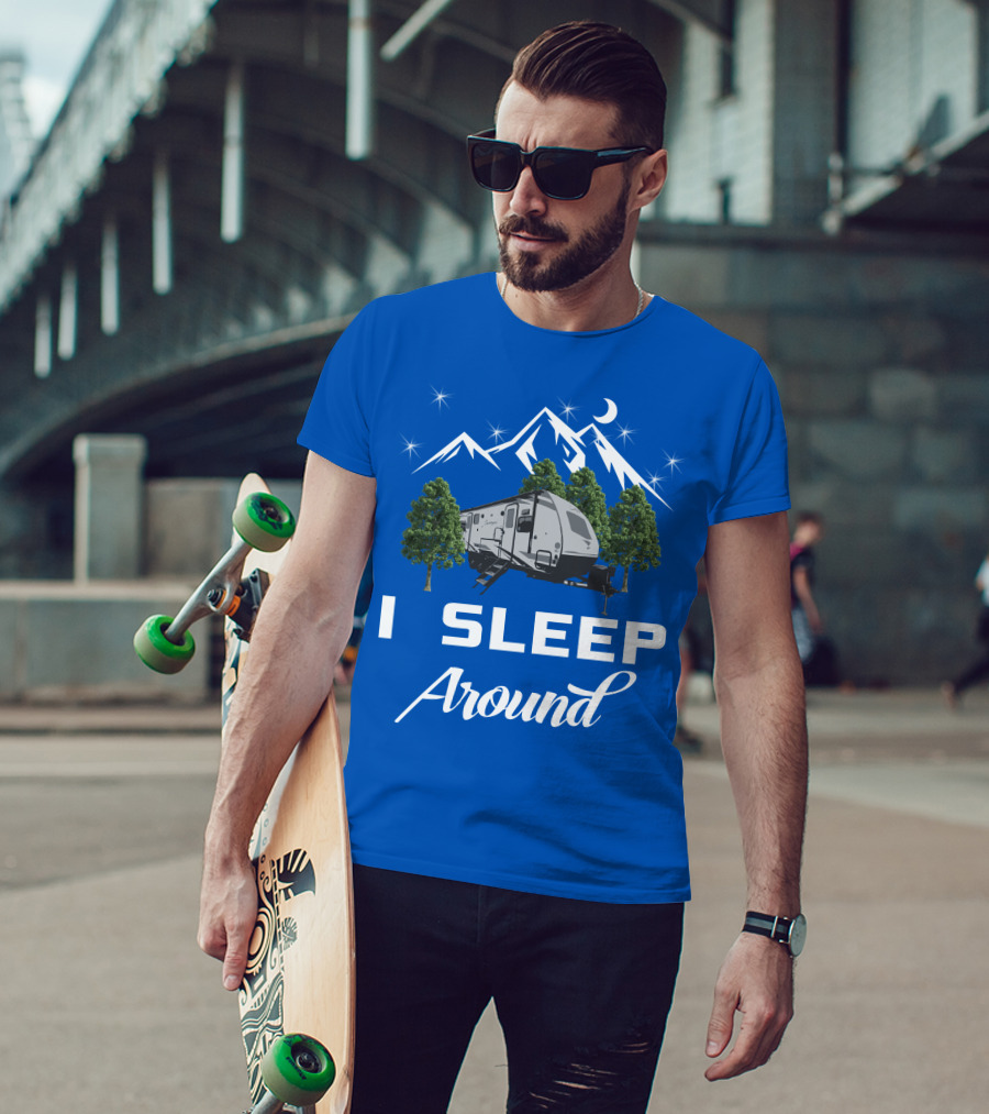 I Sleep Around Forest River RV Camper Mountains And Trees T-Shirt