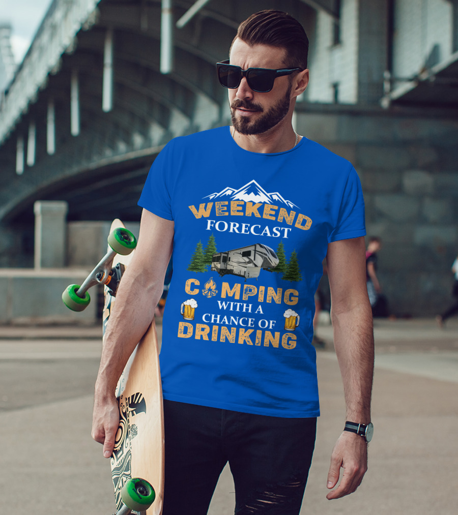 Weekend Forecast Camping With A Chance Of Drinking Grand Design Solitude 3950BH T-Shirt