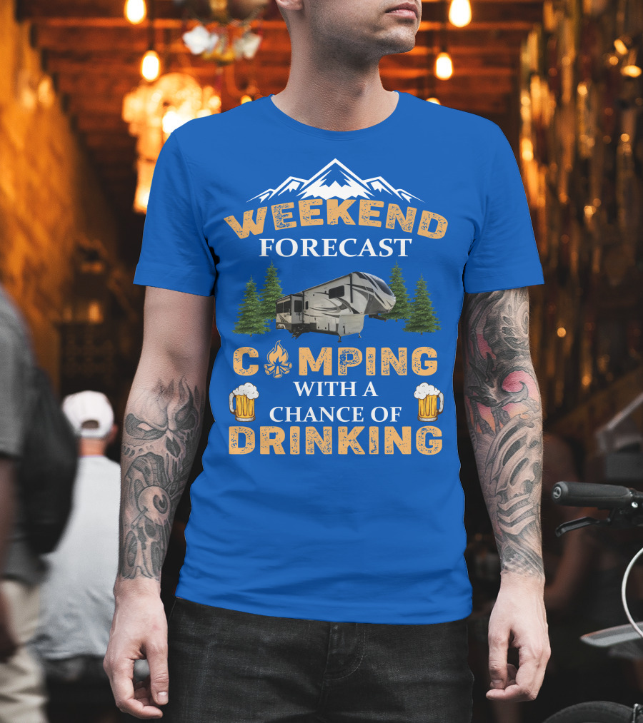 Weekend Forecast Camping With A Chance Of Drinking Grand Design Solitude 3950BH T-Shirt