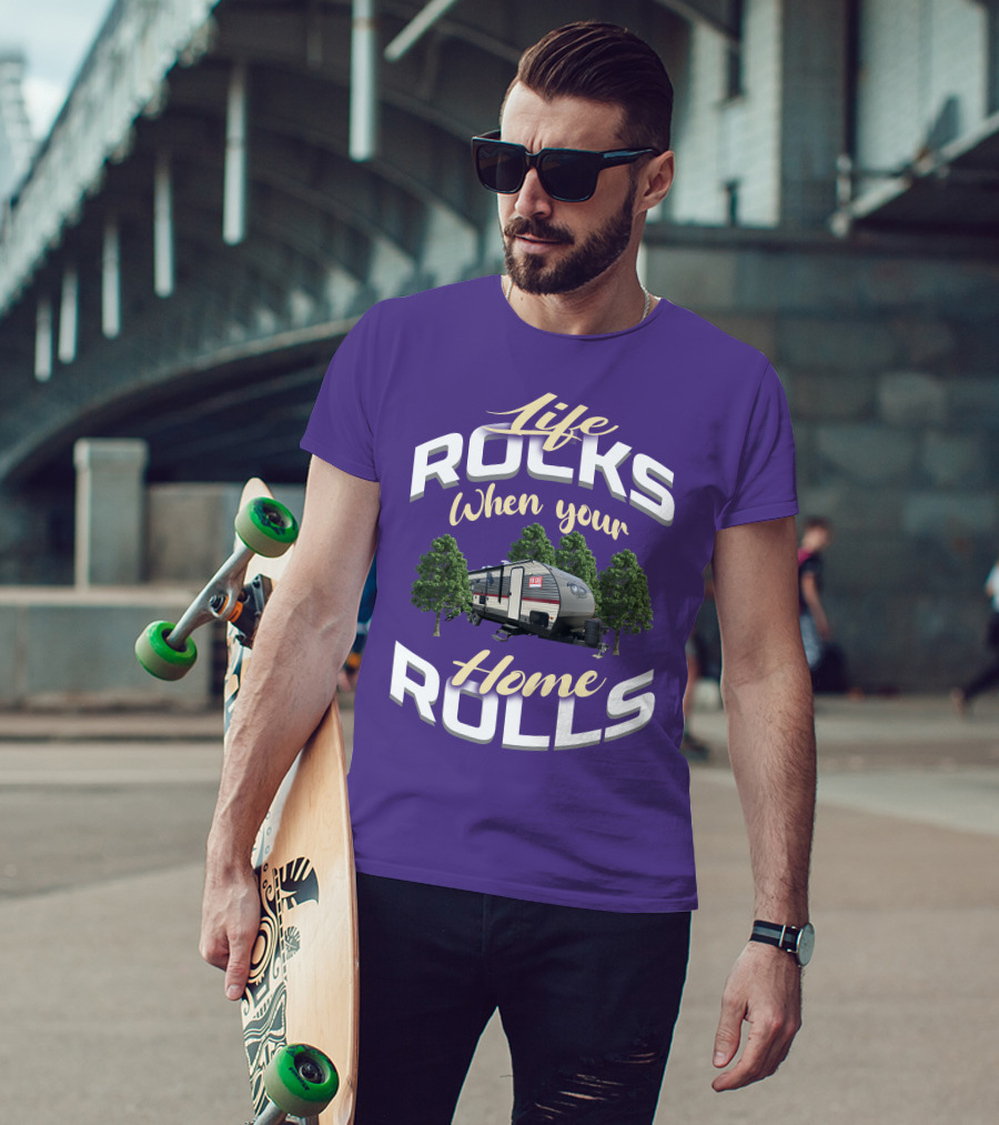 Life Rocks When Your Home Rolls Forest River Private T-Shirt