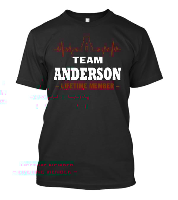 Team Anderson Lifetime Member Heartbeat T-Shirt