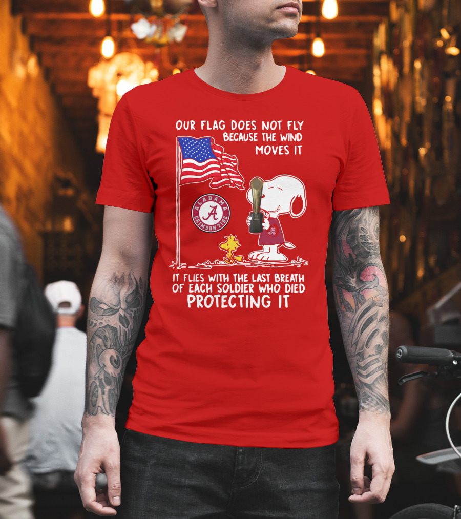 Alabama Crimson Tide Snoopy Woodstock Our Flag Does Not Fly Because the Wind Moves It Soldiers Protecting It T-Shirt
