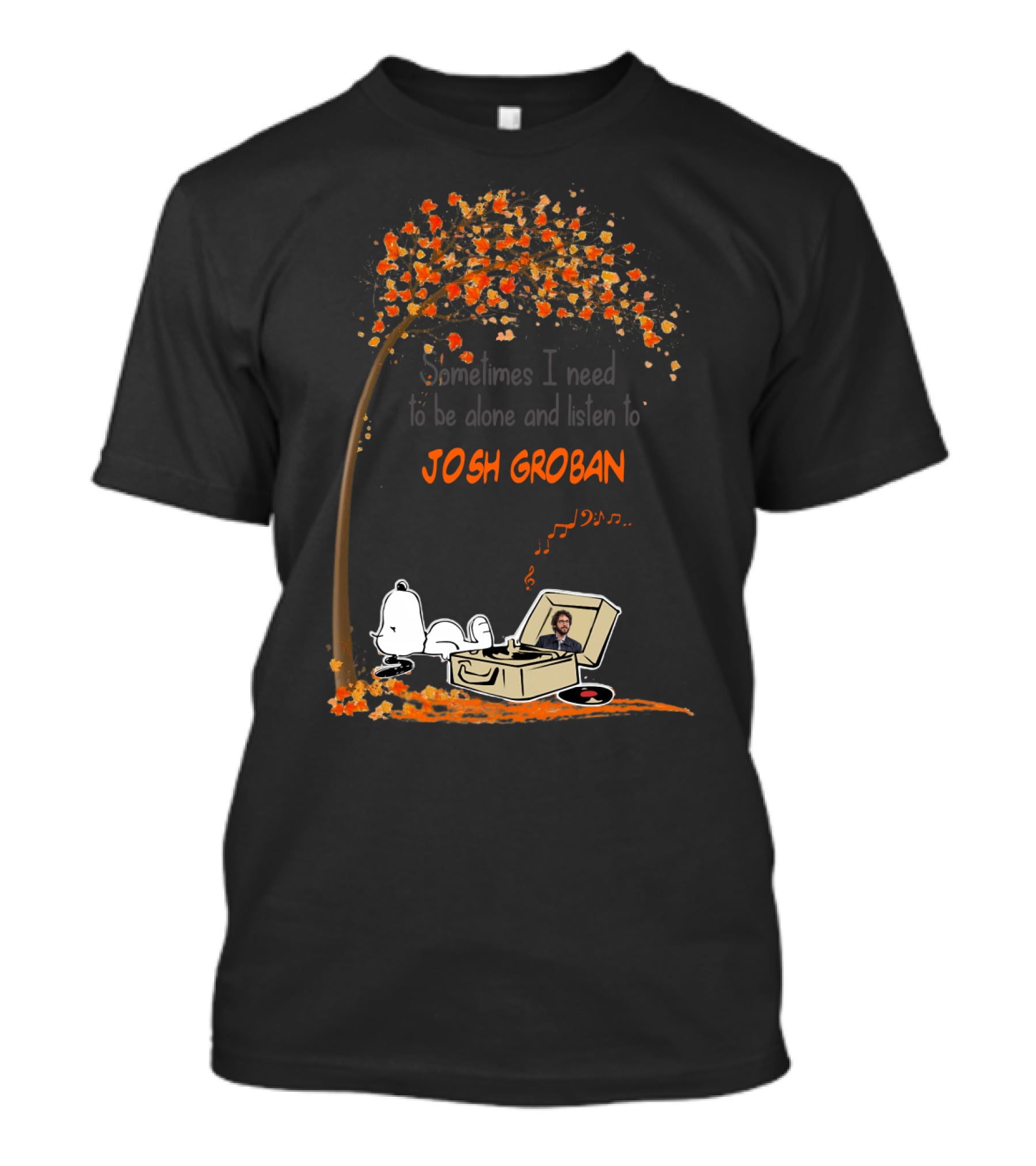 Snoopy Sometimes I Need To Be Alone And Listen To Josh Groban Fall Tree Scene T-Shirt