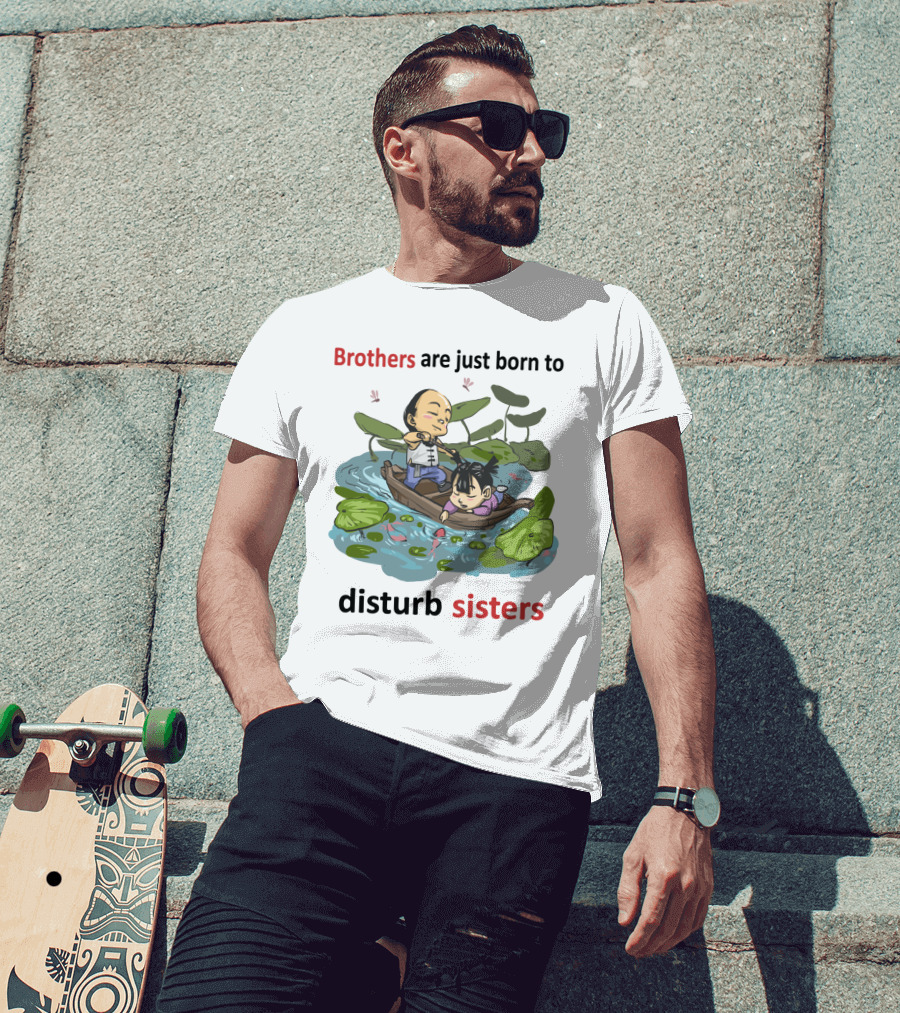 Brothers Are Just Born To Disturb Sisters In A Boat Among Lily Pads And Fish T-Shirt