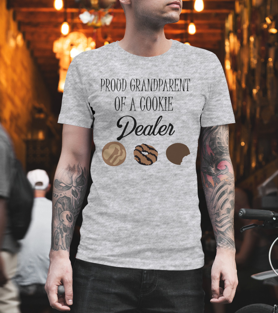 Proud Grandparent of a Cookie Dealer with Three Cookie T-Shirt