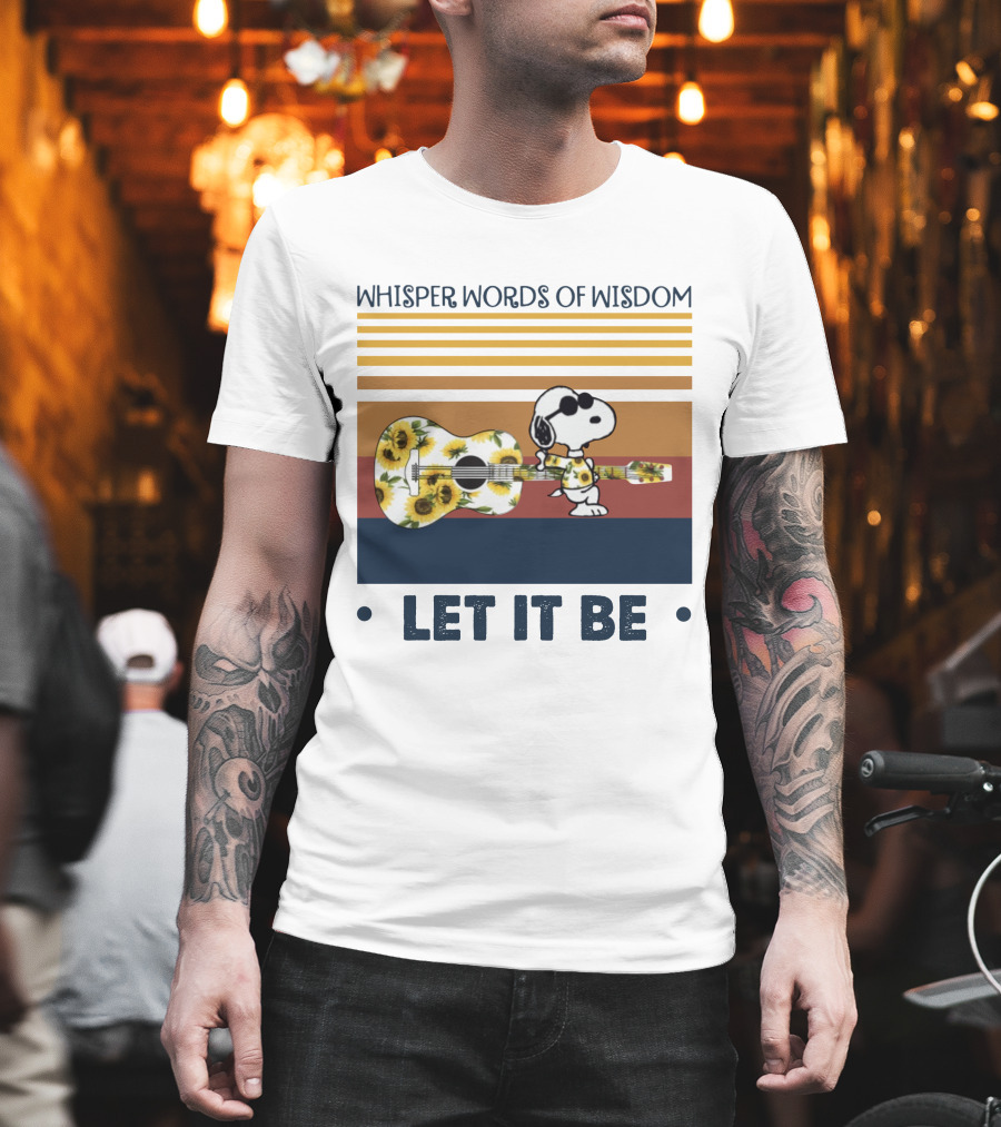 Snoopy Whisper Words Of Wisdom Let It Be Guitar Sunflowers T-Shirt