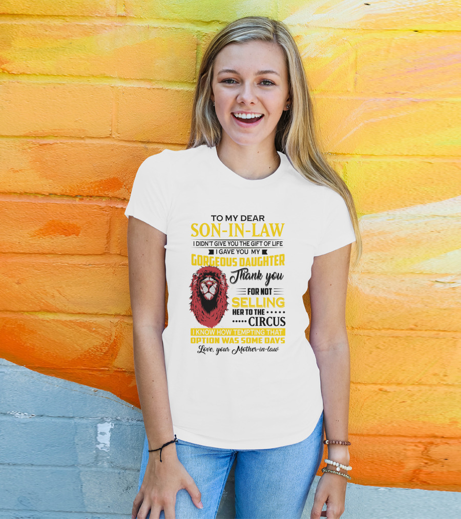 To My Dear Son-In-Law Thank You Lion Mother-In-Law Message T-Shirt