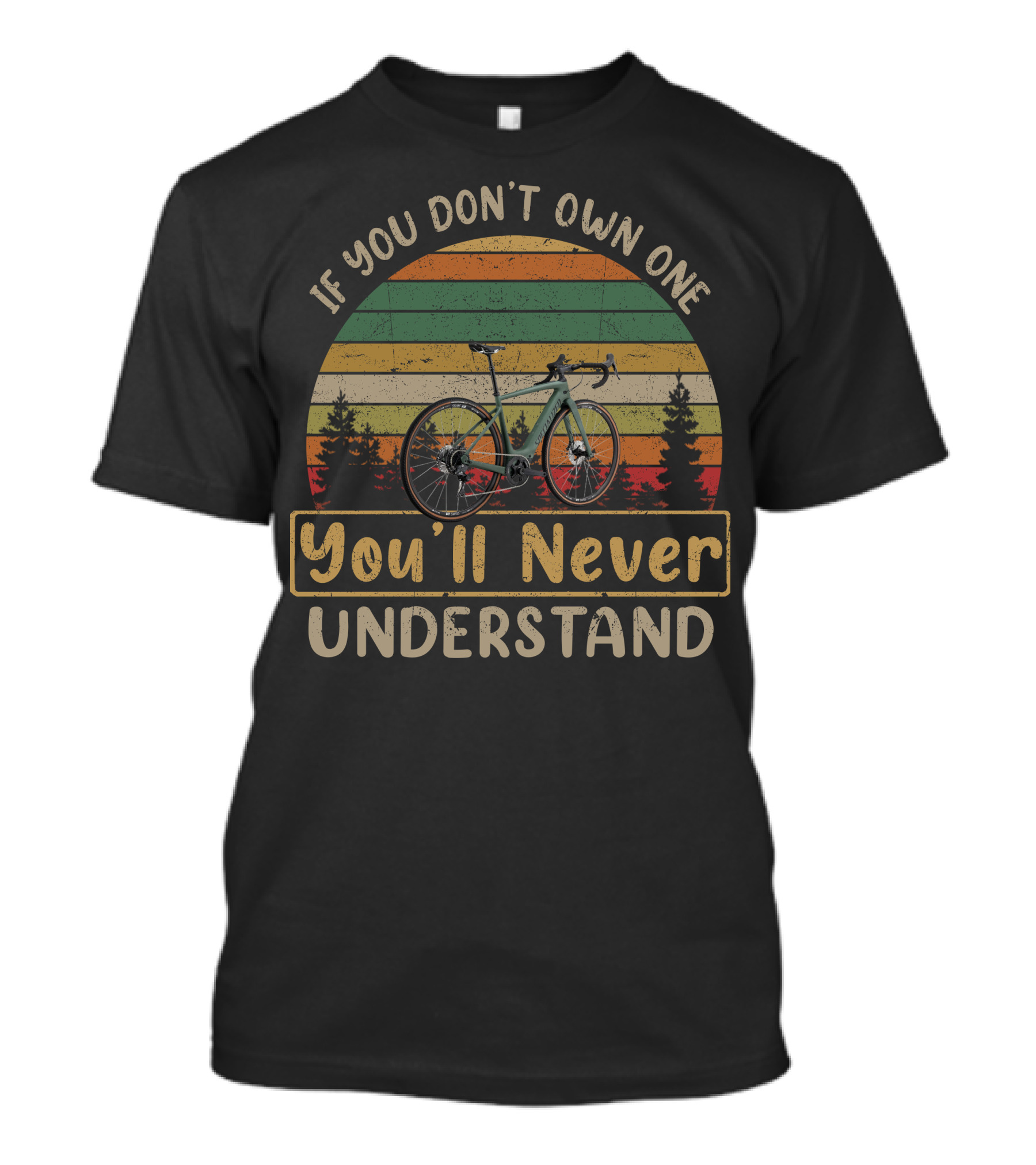If You Don't Own One You'll Never Understand E Gravel Bike T-Shirt