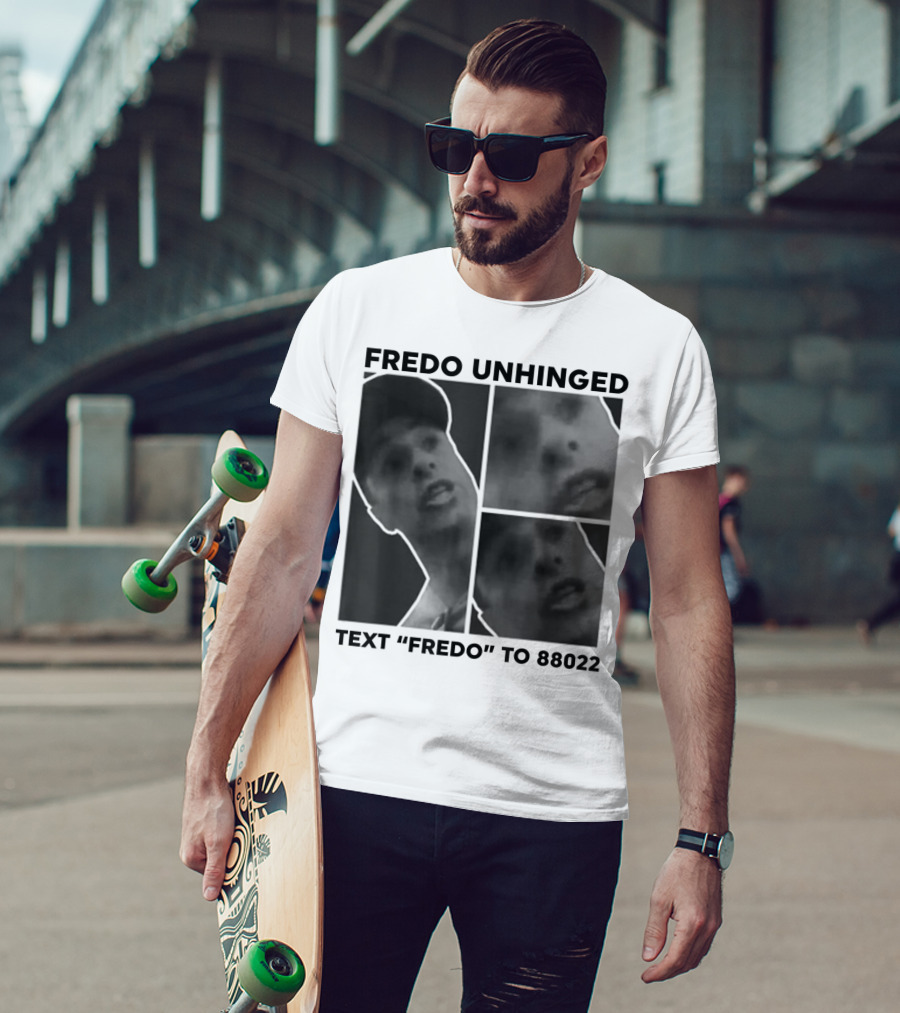 Fredo Unhinged Text Fredo To 88022 Monochrome Collage T-Shirt