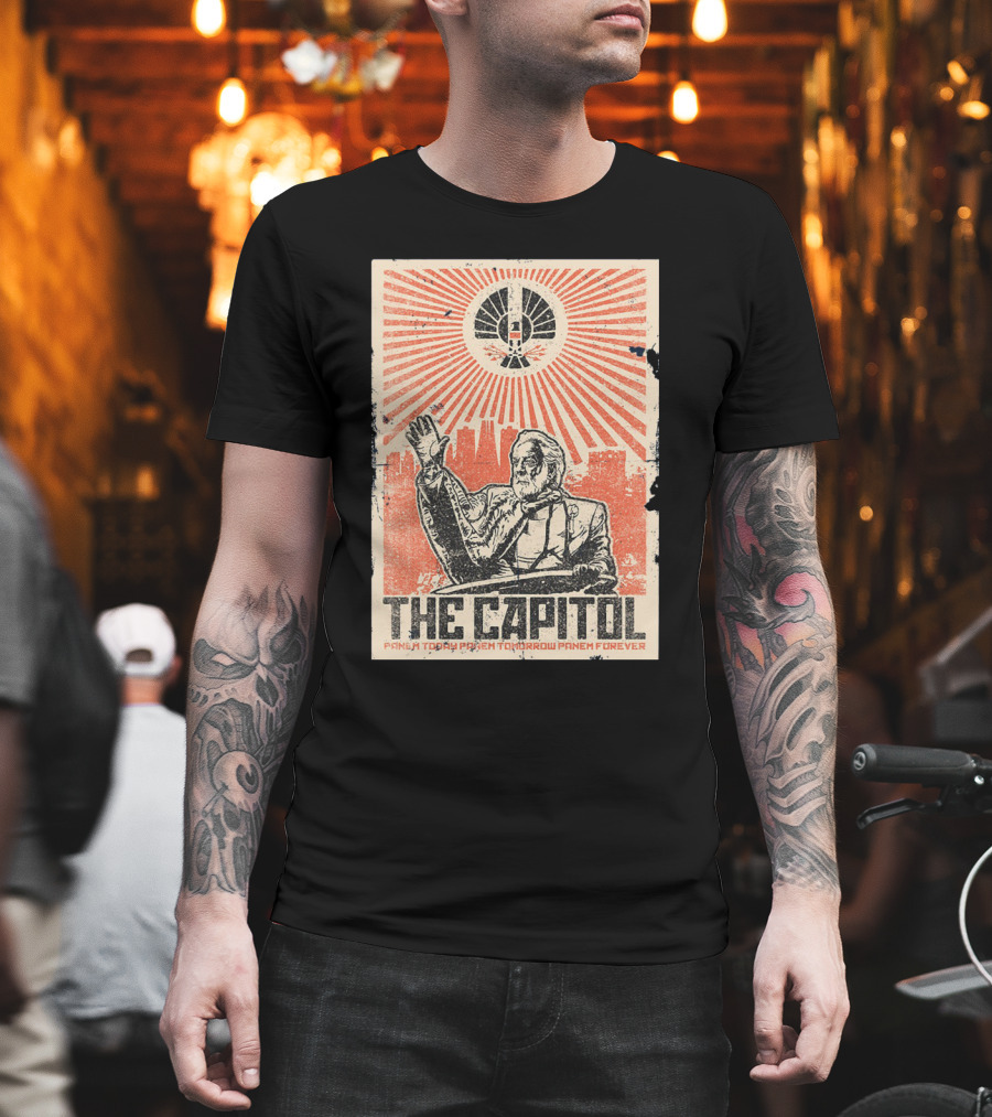 The Capitol Panem Today Panem Tomorrow Panem Forever Propaganda T-Shirt