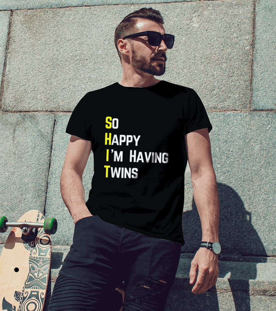 So Happy I'm Having Twins Humor Reveal Fun Parents T-Shirt