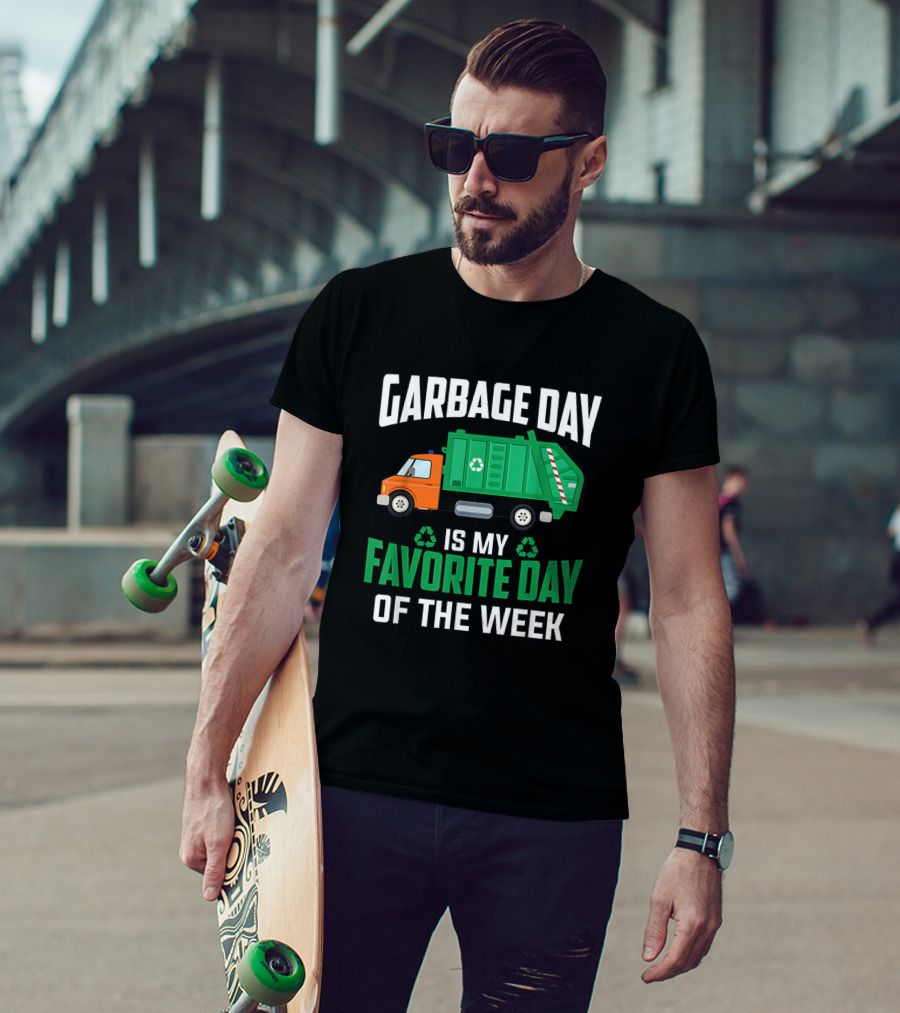 Garbage Day Is My Favorite Day Of The Week With Green And Orange Recycling Truck T-Shirt