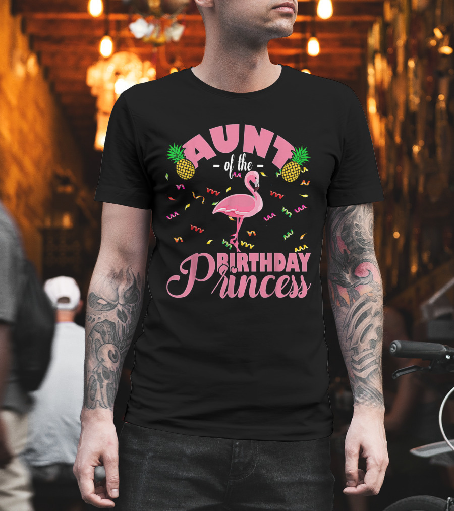 Aunt Of The Birthday Princess Cute Flamingo Pink Pineapples Party Confetti T-Shirt