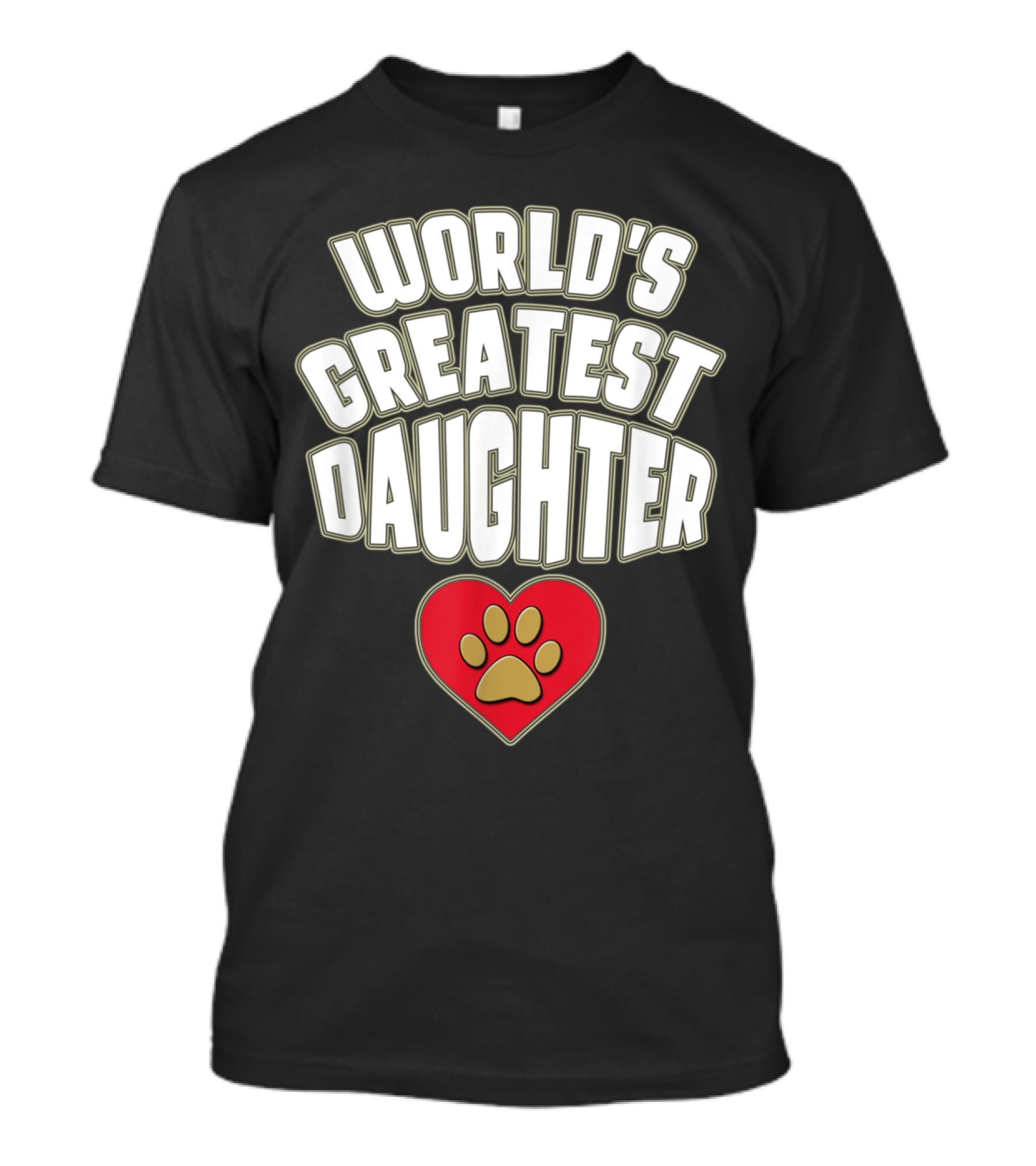 World's Greatest Daughter Heart Paw T-Shirt