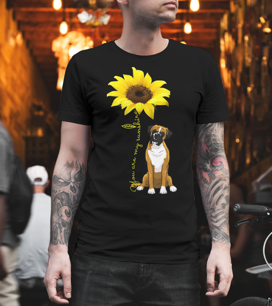 You Are My Sunshine Sunflower Cute Boxer Dog Mom Mother Day T-Shirt