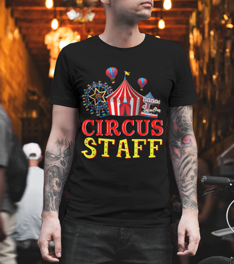 Circus Staff Event Carnival Tent Ferris Wheel Carousel Balloons T-Shirt