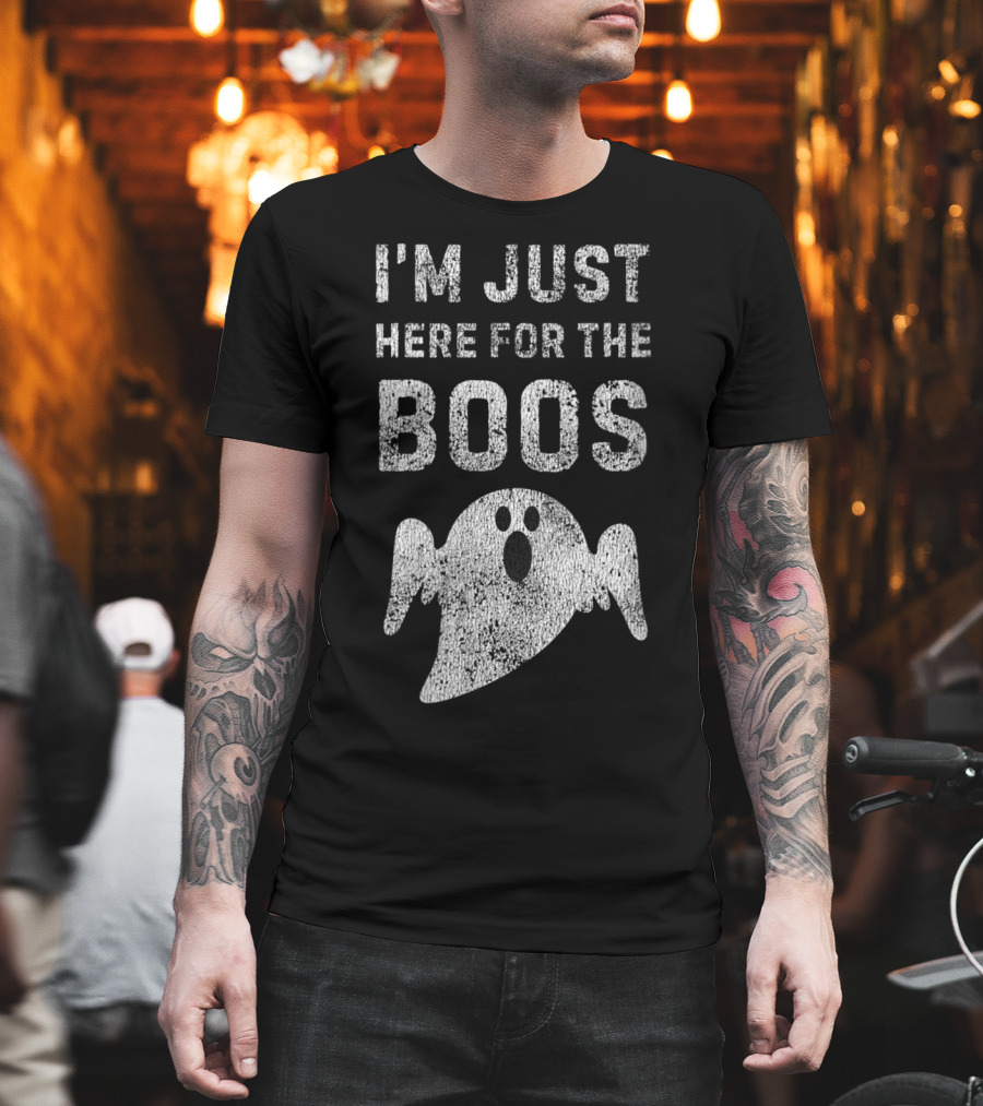 I'm Just Here for the Boos Spooky Ghost Fun DIY Halloween T-Shirt