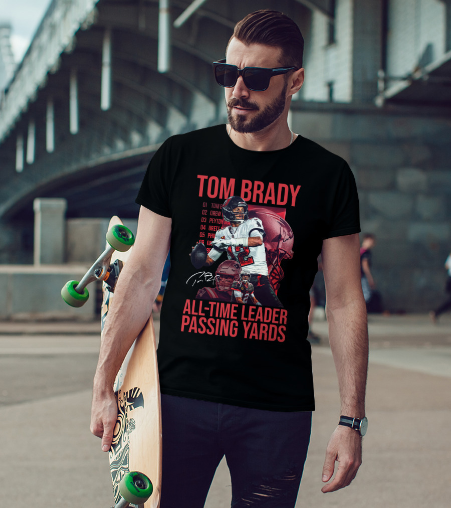 Tom Brady All-Time Leader Passing Yards T-Shirt