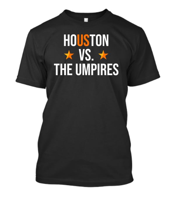 HOUSTON VS. THE UMPIRES Orange Star T-Shirt